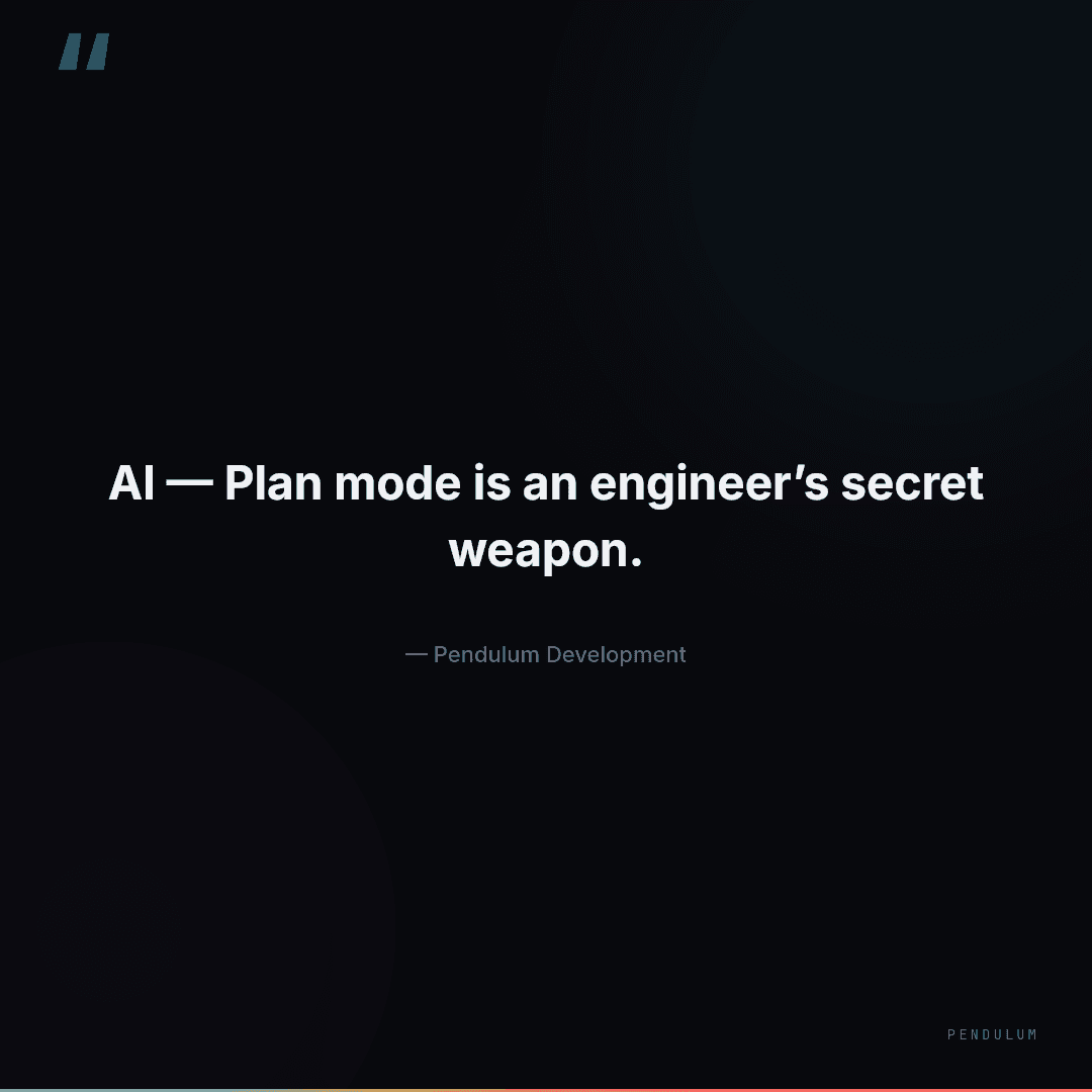 Plan Mode - The Secret Weapon